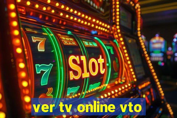 ver tv online vto