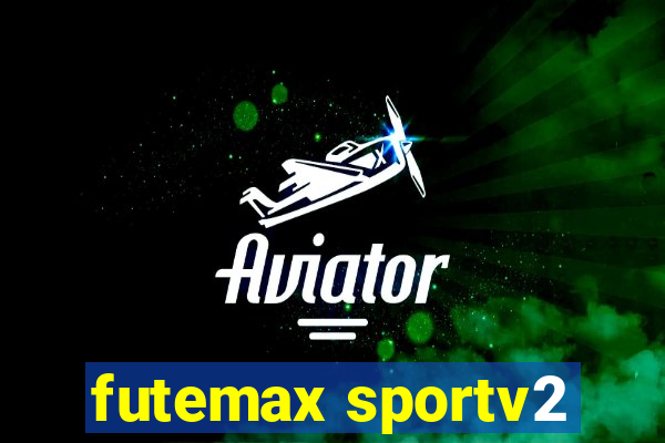 futemax sportv2