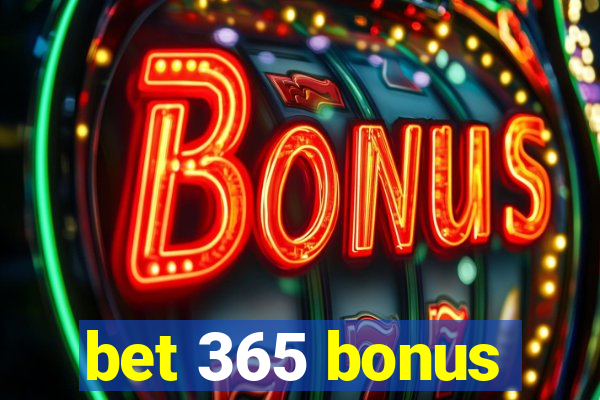 bet 365 bonus