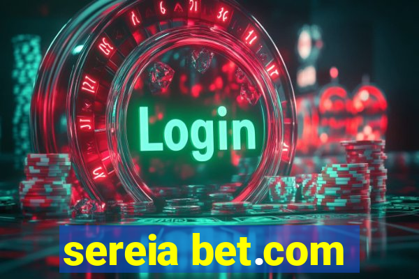 sereia bet.com