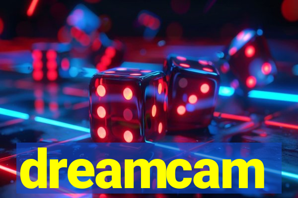 dreamcam