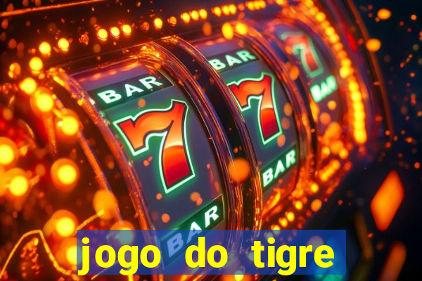 jogo do tigre ganha dinheiro mesmo