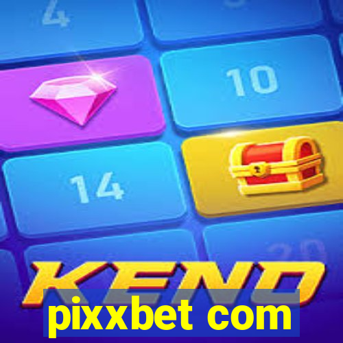 pixxbet com