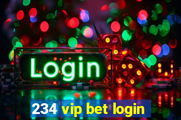 234 vip bet login