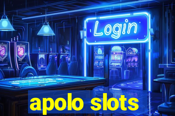 apolo slots