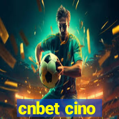 cnbet cino