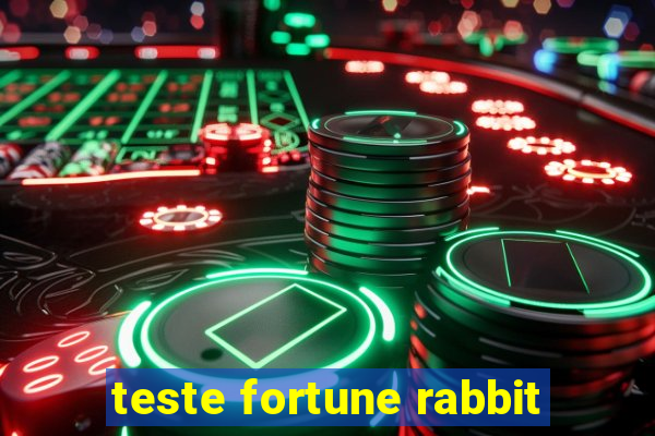 teste fortune rabbit