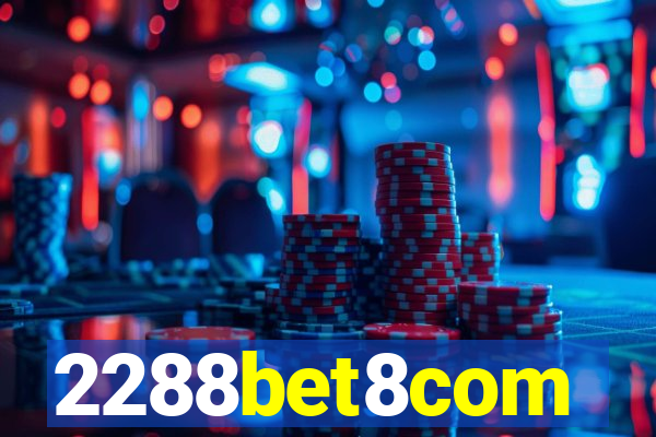 2288bet8com