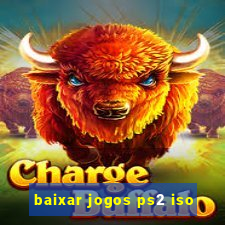 baixar jogos ps2 iso