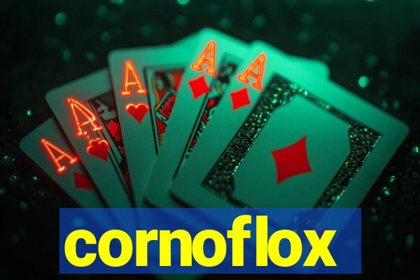 cornoflox