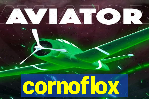 cornoflox