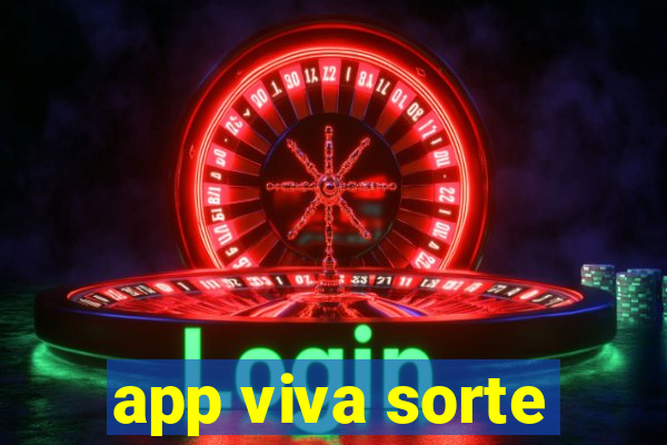 app viva sorte