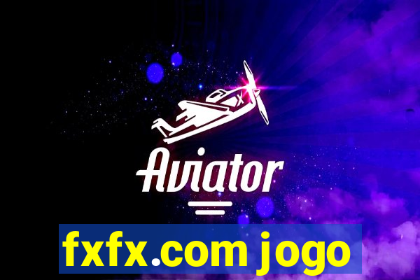 fxfx.com jogo