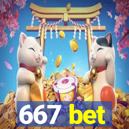 667 bet