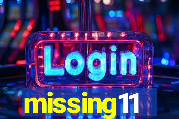 missing11