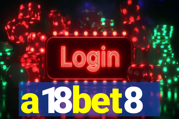 a18bet8