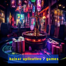 baixar aplicativo 7 games