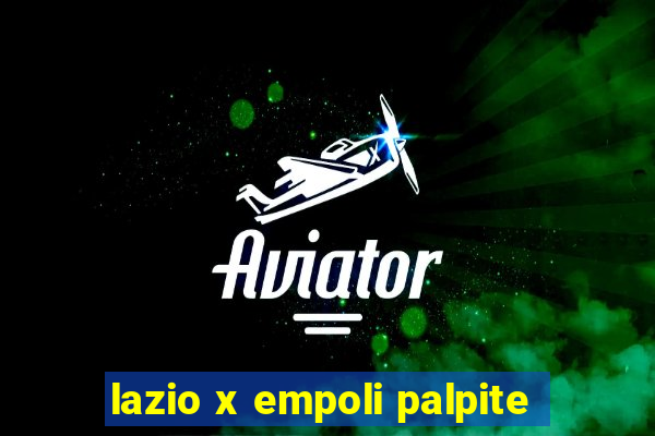 lazio x empoli palpite