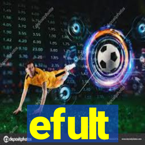 efult