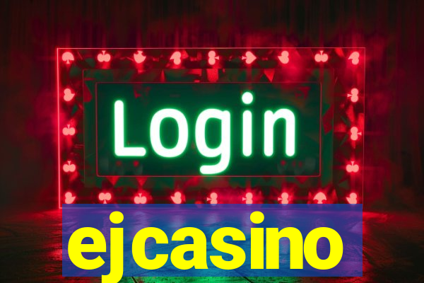 ejcasino