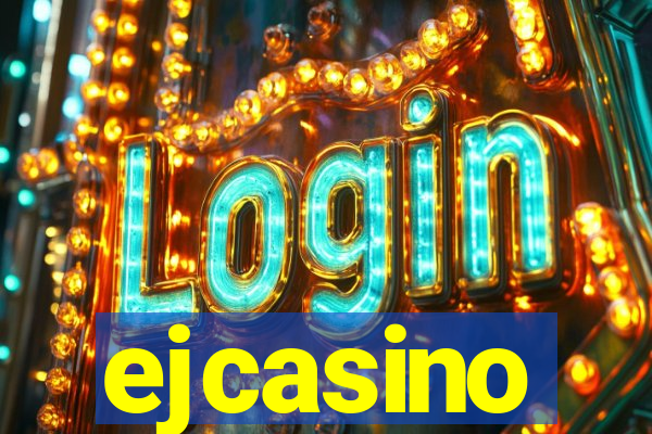 ejcasino