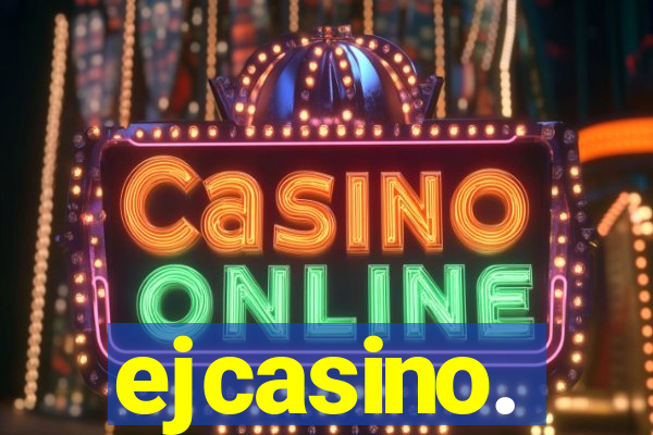 ejcasino.