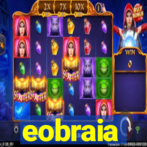 eobraia