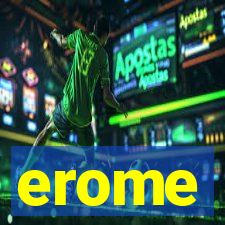 erome