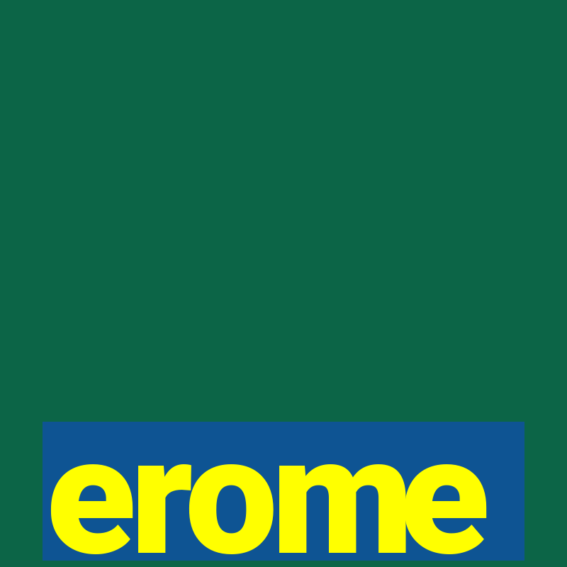 erome