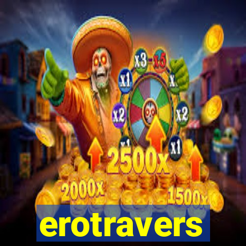 erotravers