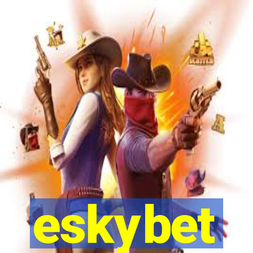 eskybet