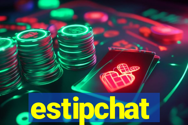 estipchat