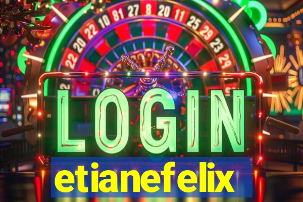 etianefelix