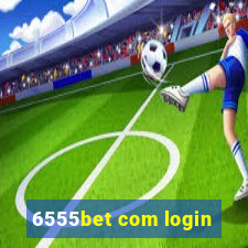 6555bet com login