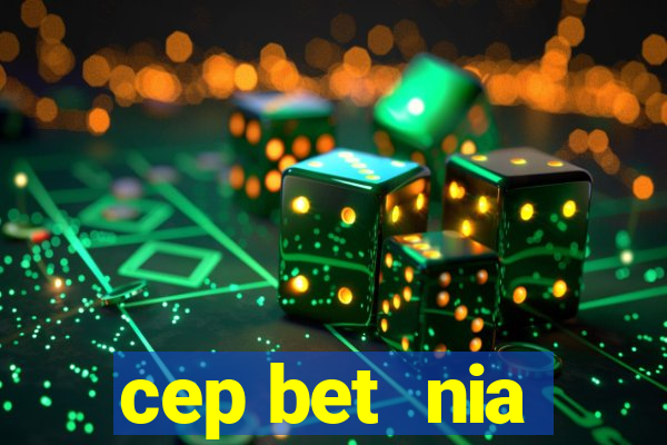 cep bet  nia