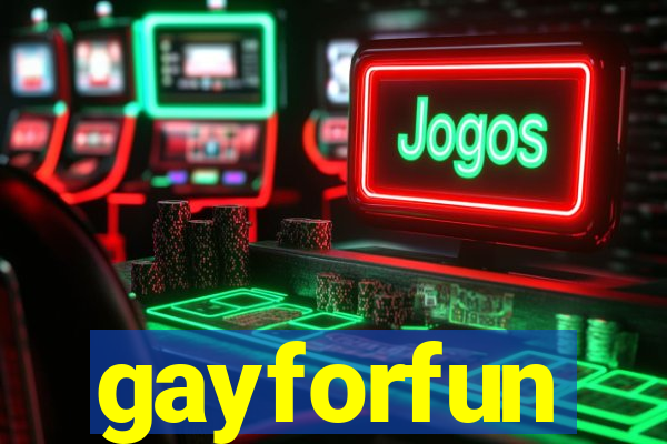 gayforfun