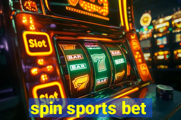 spin sports bet