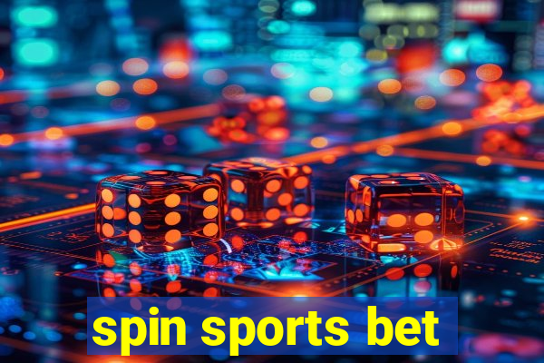 spin sports bet