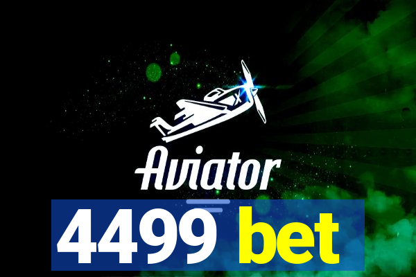 4499 bet