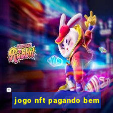 jogo nft pagando bem