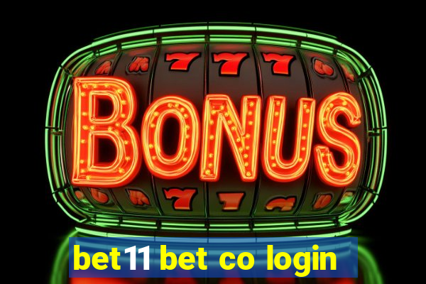 bet11 bet co login