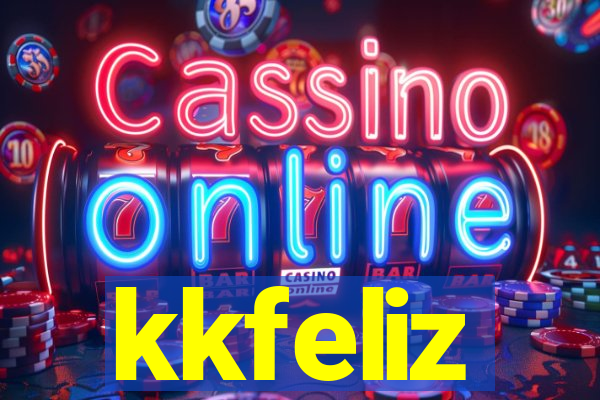 kkfeliz