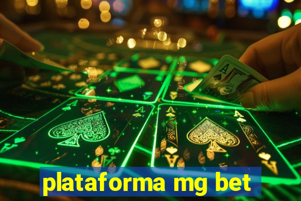 plataforma mg bet