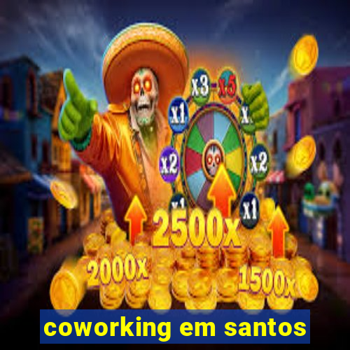 coworking em santos