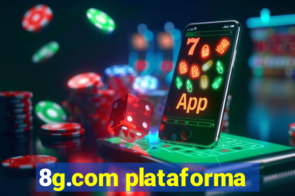 8g.com plataforma