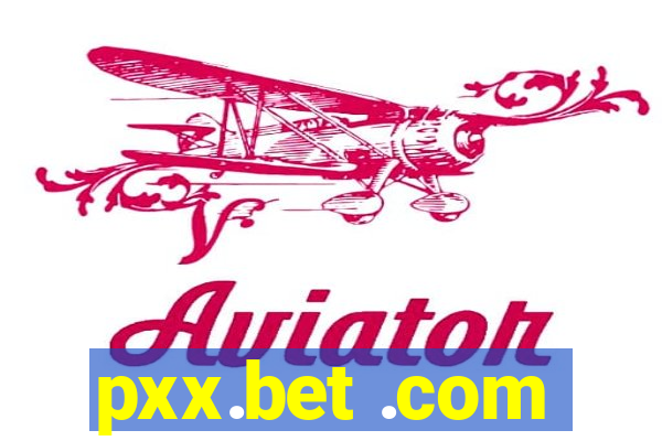 pxx.bet .com