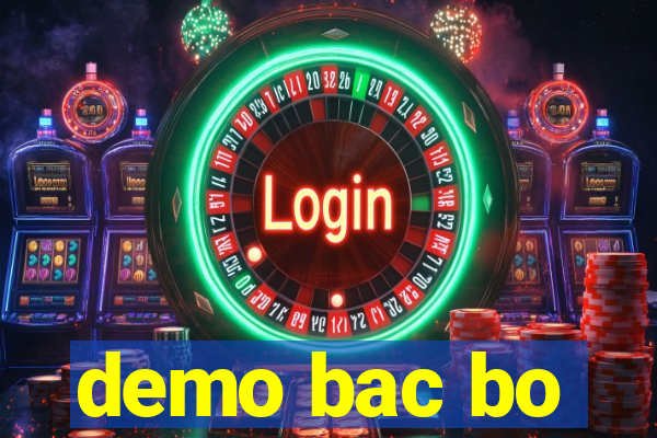 demo bac bo