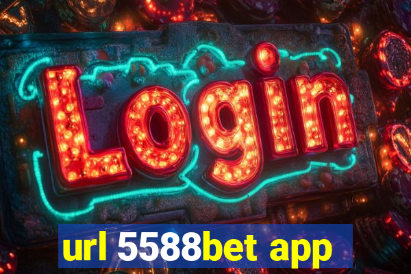 url 5588bet app