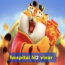 hospital hl2 vivar