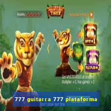 777 guitarra 777 plataforma